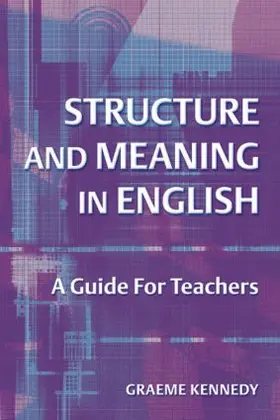 Kennedy |  Structure and Meaning in English | Buch |  Sack Fachmedien