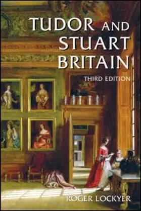 Lockyer |  Tudor and Stuart Britain | Buch |  Sack Fachmedien