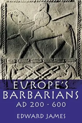 James |  Europe's Barbarians AD 200-600 | Buch |  Sack Fachmedien
