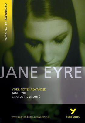 Bronte / Austen |  Jane Eyre (York Notes Advanced) English Literature Study Guide - for 2026, 2027 exams | Buch |  Sack Fachmedien