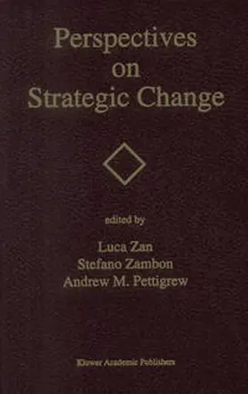 Zan / Zambon / Pettigrew |  Perspectives on Strategic Change | eBook | Sack Fachmedien