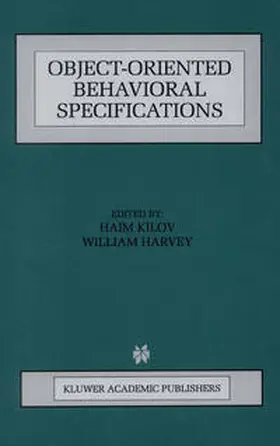 Kilov / Harvey |  Object-Oriented Behavioral Specifications | eBook | Sack Fachmedien
