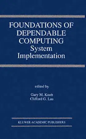 Koob / Lau |  Foundations of Dependable Computing | eBook | Sack Fachmedien