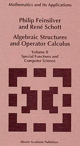 Feinsilver / Schott |  Algebraic Structures and Operator Calculus | eBook | Sack Fachmedien