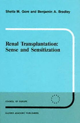 Gore / Bradley |  Renal Transplantation: Sense and Sensitization | eBook | Sack Fachmedien