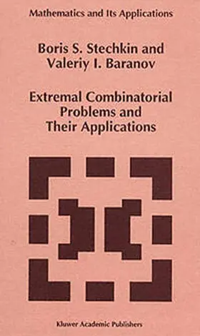 Stechkin / Baranov | Extremal Combinatorial Problems and Their Applications | E-Book | sack.de