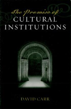 Carr |  The Promise of Cultural Institutions | eBook | Sack Fachmedien