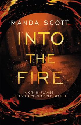 Scott |  Into The Fire | Buch |  Sack Fachmedien