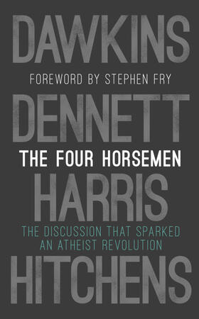 Dawkins / Harris / Dennett |  The Four Horsemen | Buch |  Sack Fachmedien