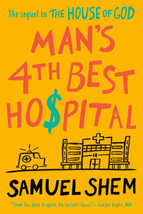 Shem |  Man's 4th Best Hospital | Buch |  Sack Fachmedien