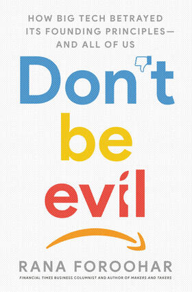 Foroohar |  Don't be Evil | Buch |  Sack Fachmedien