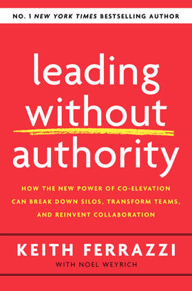 Ferrazzi / Weyrich |  Leading Without Authority | Buch |  Sack Fachmedien