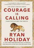 Holiday |  Courage Is Calling | Buch |  Sack Fachmedien