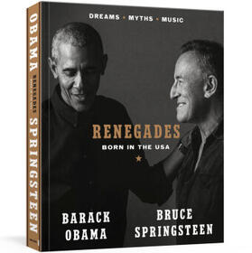 Obama / Springsteen |  Renegades | Buch |  Sack Fachmedien