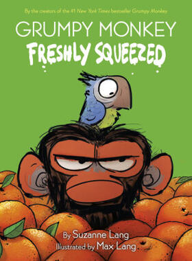 Lang |  Grumpy Monkey Freshly Squeezed | Buch |  Sack Fachmedien