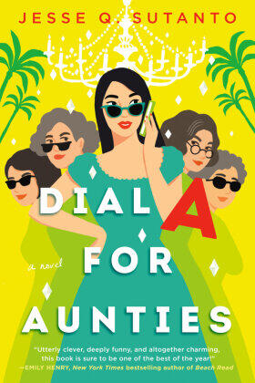 Sutanto | Dial A for Aunties | Buch | 978-0-593-33303-7 | www.sack.de
