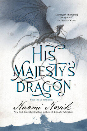 Novik |  His Majesty's Dragon | Buch |  Sack Fachmedien