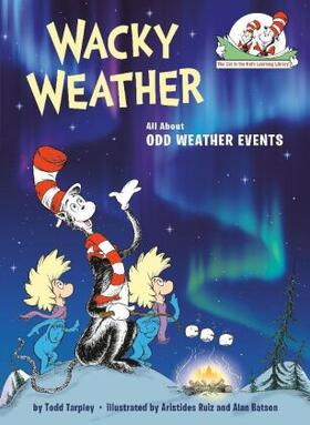 Tarpley |  Wacky Weather: All About Odd Weather Events | Buch |  Sack Fachmedien