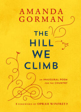Gorman |  The Hill We Climb | Buch |  Sack Fachmedien