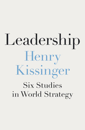 Kissinger |  Leadership | Buch |  Sack Fachmedien