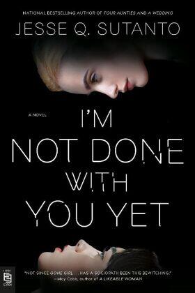Sutanto |  I'm Not Done with You Yet | Buch |  Sack Fachmedien