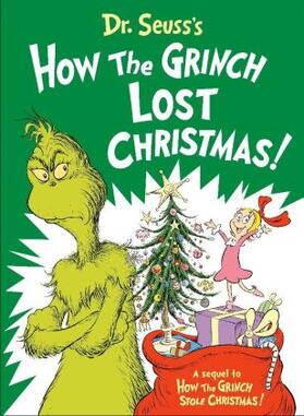 Heim |  Dr. Seuss's How the Grinch Lost Christmas! | Buch |  Sack Fachmedien