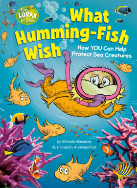 Meadows |  What Humming-Fish Wish: How You Can Help Protect Sea Creatures | Buch |  Sack Fachmedien