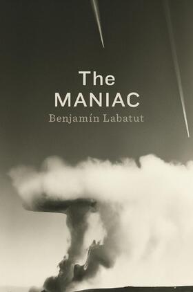 Labatut |  The MANIAC | Buch |  Sack Fachmedien