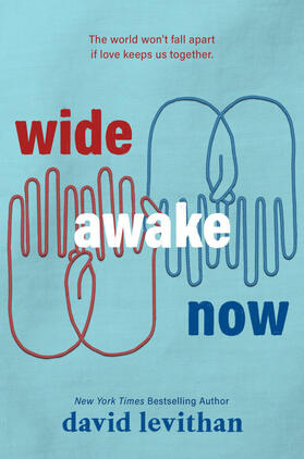 Levithan |  Wide Awake Now | Buch |  Sack Fachmedien