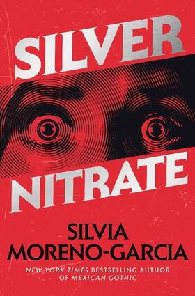 Moreno-Garcia |  Silver Nitrate | Buch |  Sack Fachmedien