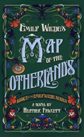 Fawcett |  Emily Wilde's Map of the Otherlands | Buch |  Sack Fachmedien