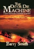 Smith |  The Do or Die Machine | eBook | Sack Fachmedien