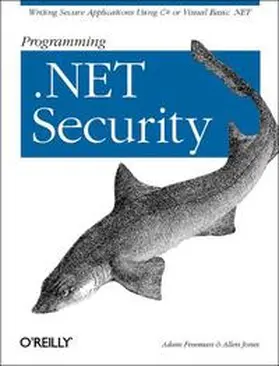 Freeman / Jones | Programming .Net Security | Buch | 978-0-596-00442-2 | www.sack.de