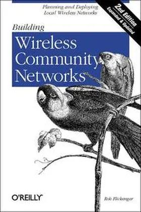 Flickenger |  Building Wireless Community Networks | Buch |  Sack Fachmedien