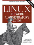 Bautts / Dawson / Purdy |  Linux Network Administrator's Guide | Buch |  Sack Fachmedien