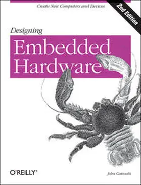 Catsoulis |  Designing Embedded Hardware | Buch |  Sack Fachmedien