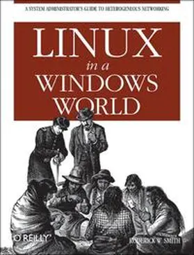 Smith |  Linux in a Windows World | Buch |  Sack Fachmedien