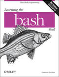 Newham |  Learning the bash Shell | Buch |  Sack Fachmedien