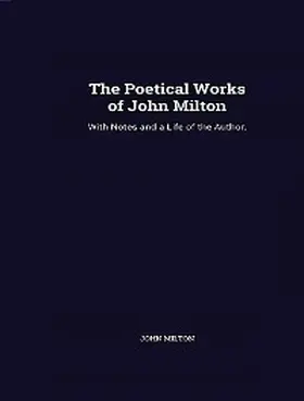 Milton |  The Poetical Works of John Milton | eBook | Sack Fachmedien