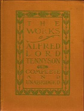 Tennyson |  The Complete Works of Alfred Tennyson | eBook | Sack Fachmedien