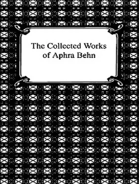 Behn |  The Complete Works of Aphra Behn | eBook | Sack Fachmedien
