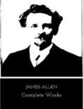 Allen |  The Complete Works of James Allen | eBook | Sack Fachmedien