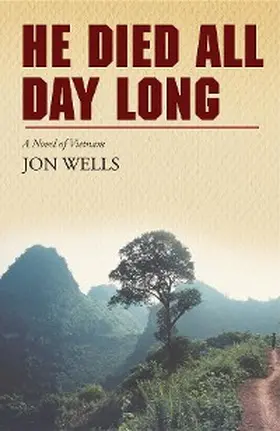 Wells |  He Died All Day Long | eBook | Sack Fachmedien