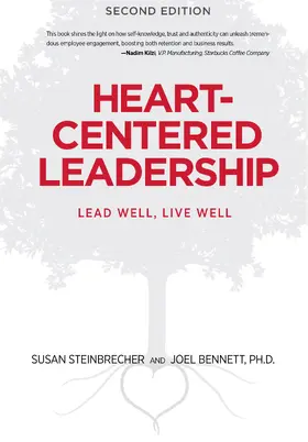 Steinbrecher / Ph.D. |  Heart-Centered Leadership | eBook | Sack Fachmedien