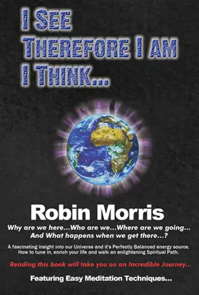 Morris |  I See Therefore I Am I Think | eBook | Sack Fachmedien