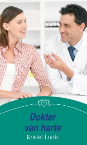 Loots |  Dokter van harte | eBook | Sack Fachmedien