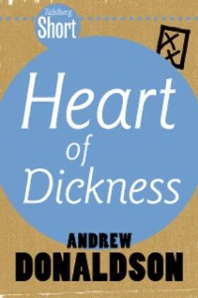 Donaldson |  Tafelberg Short: Heart of Dickness | eBook | Sack Fachmedien