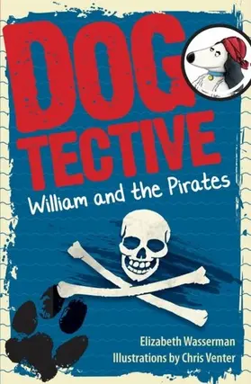 Wasserman |  Dogtective William and the pirates | eBook | Sack Fachmedien