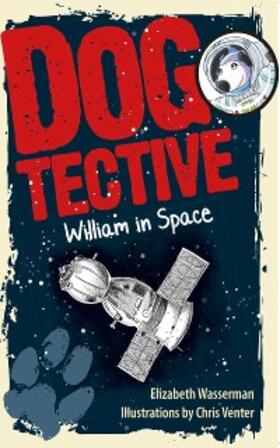 Wasserman |  Dogtective William in Space | eBook | Sack Fachmedien