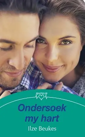 Beukes |  Ondersoek my hart | eBook | Sack Fachmedien